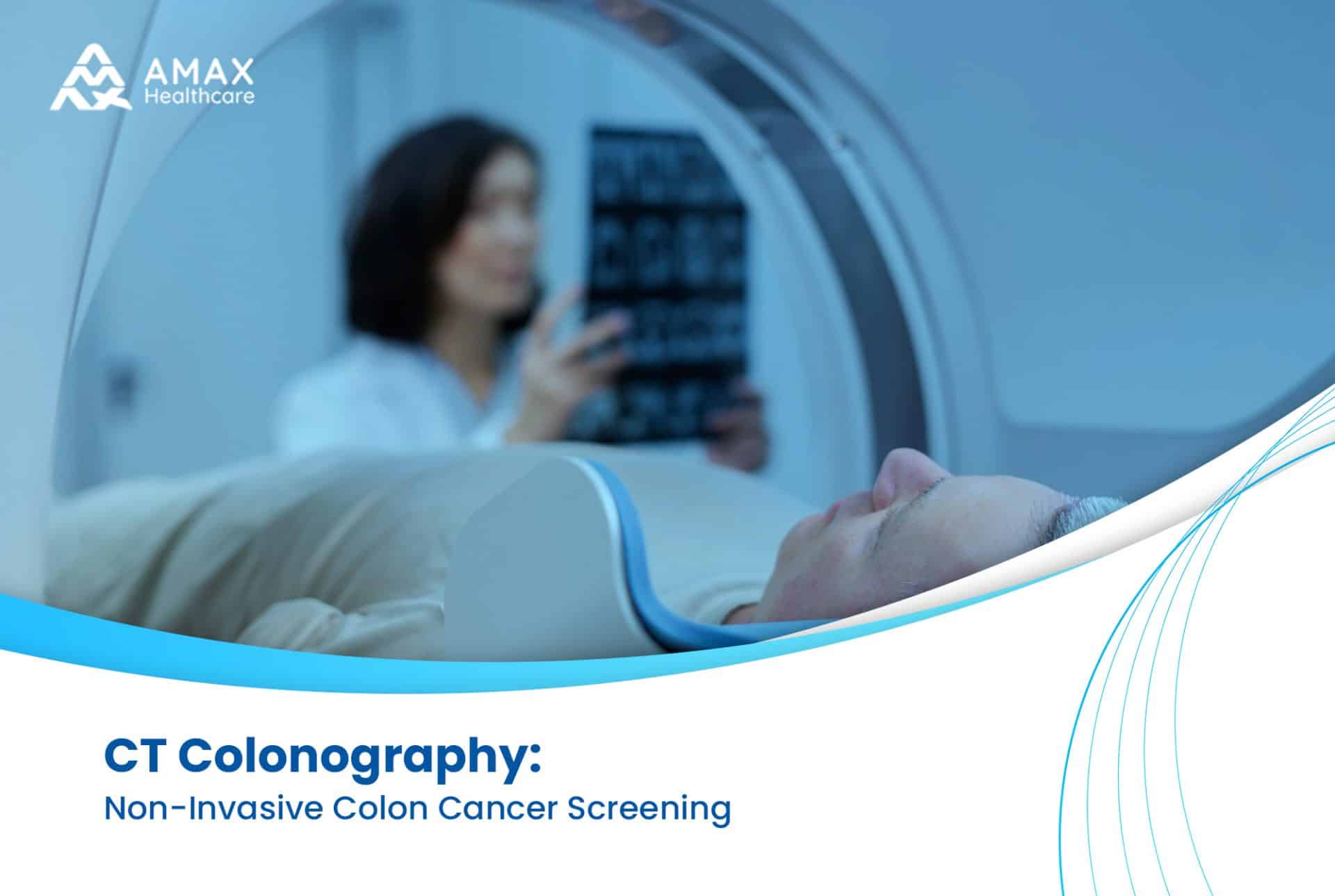 CT Colonography: Non-Invasive Colon Cancer Screening