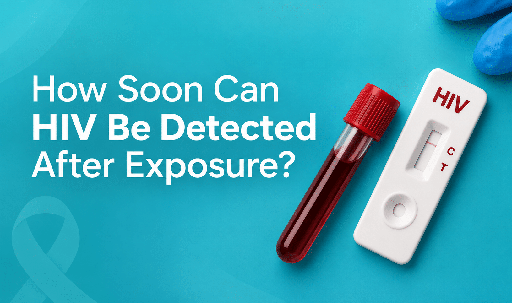 How Long After Exposure Can HIV Be Detected