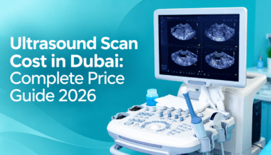 Ultrasound Scan Cost in Dubai: 2026 Price Guide